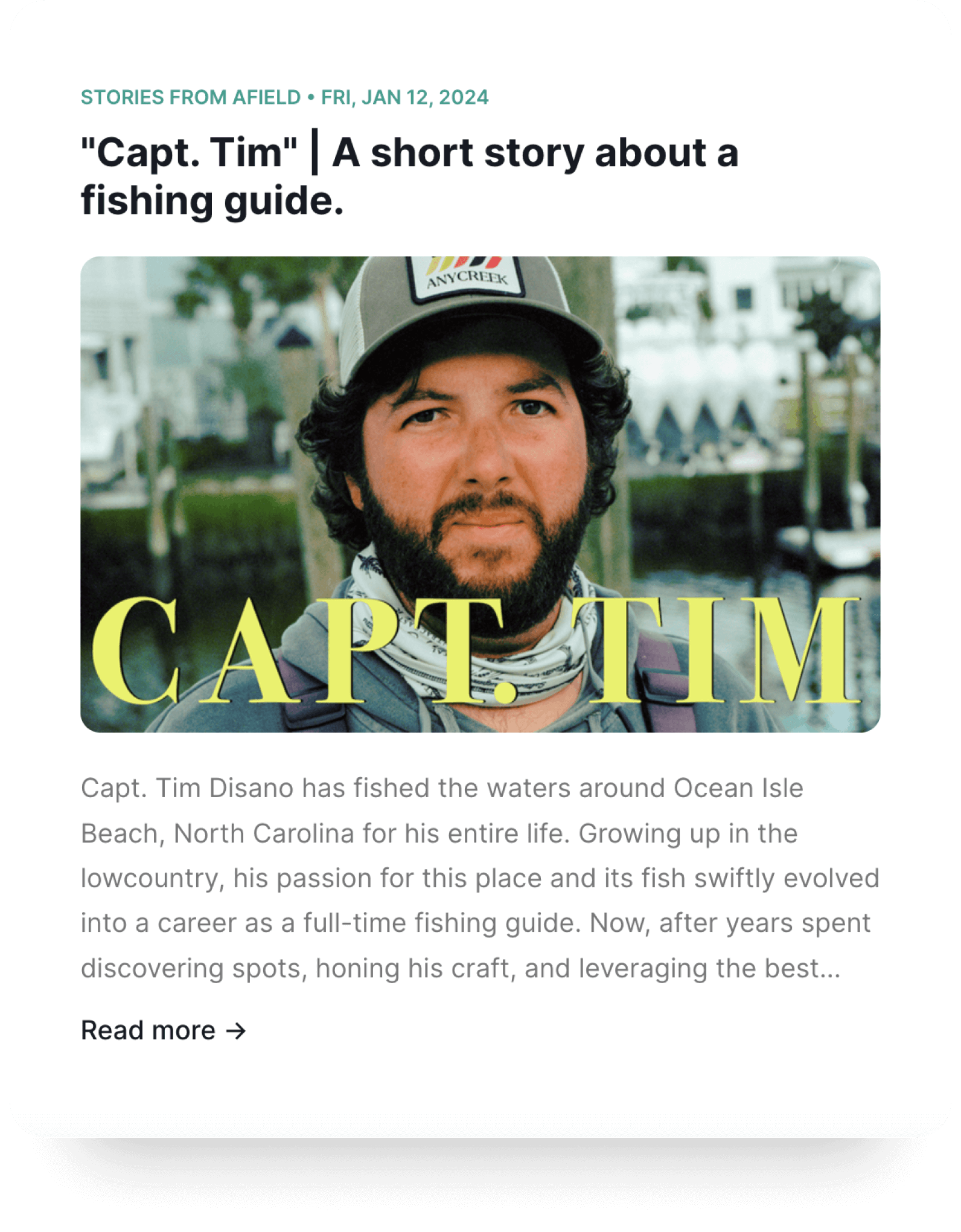 An article titled "Capt. Tim | A short story about a fishing guide." featuring a photo of Capt. Tim Disano